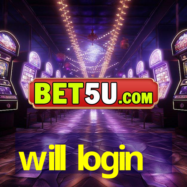 will login